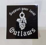 30 - Aufkleber "Support Outlaws"